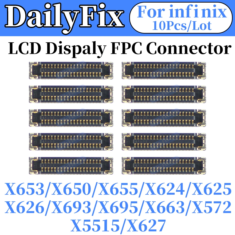 10 Pezzi Connettore FPC Display LCD per Infinix X650 X653 X655 X624 X625 X626 X693 X695 X663 X572 X5515 X627 On Board