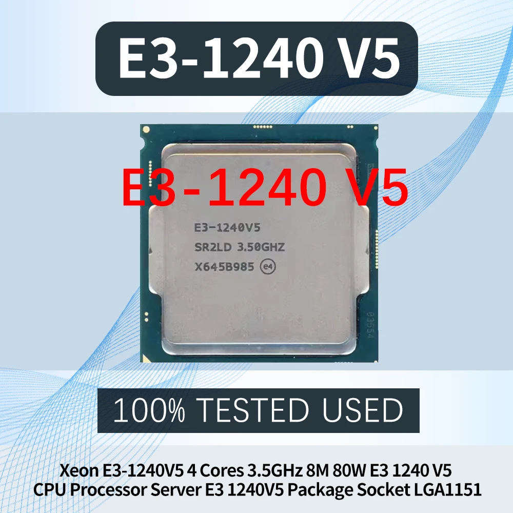 Processore CPU Xeon E3-1240V5 4 Core 3.5GHz 8M 80W per Computer e Server, Socket LGA1151