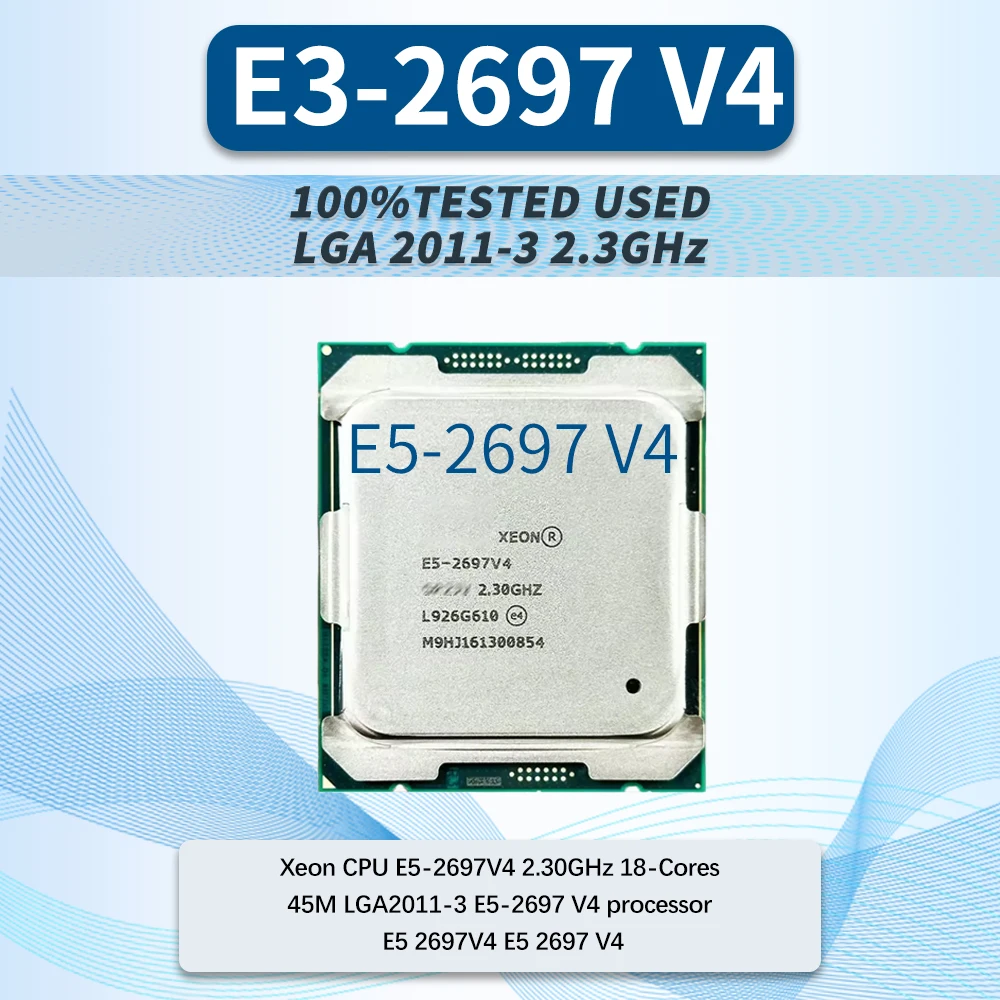 CPU Xeon E5-2697V4 testata al 100%, 2.30GHz, 18 core, 45M, LGA2011-3, processore E5-2697 V4, E5 2697V4, E5 2697 V4 a basso consumo energetico
