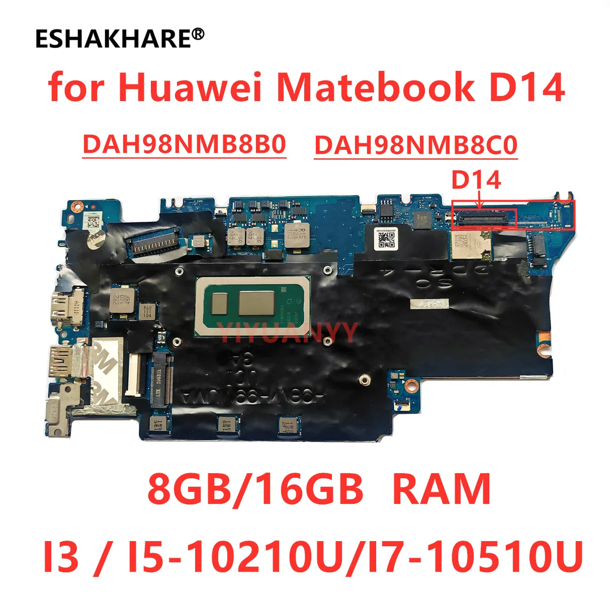 Scheda Madre DAH98NMB8B0 DAH98NMB8C0 per Huawei Matebook D14 D15 NbB-WAH9P, Processore I5-10210U I7-10510U, 8GB 16GB RAM, Testata al 100% e Funzionante