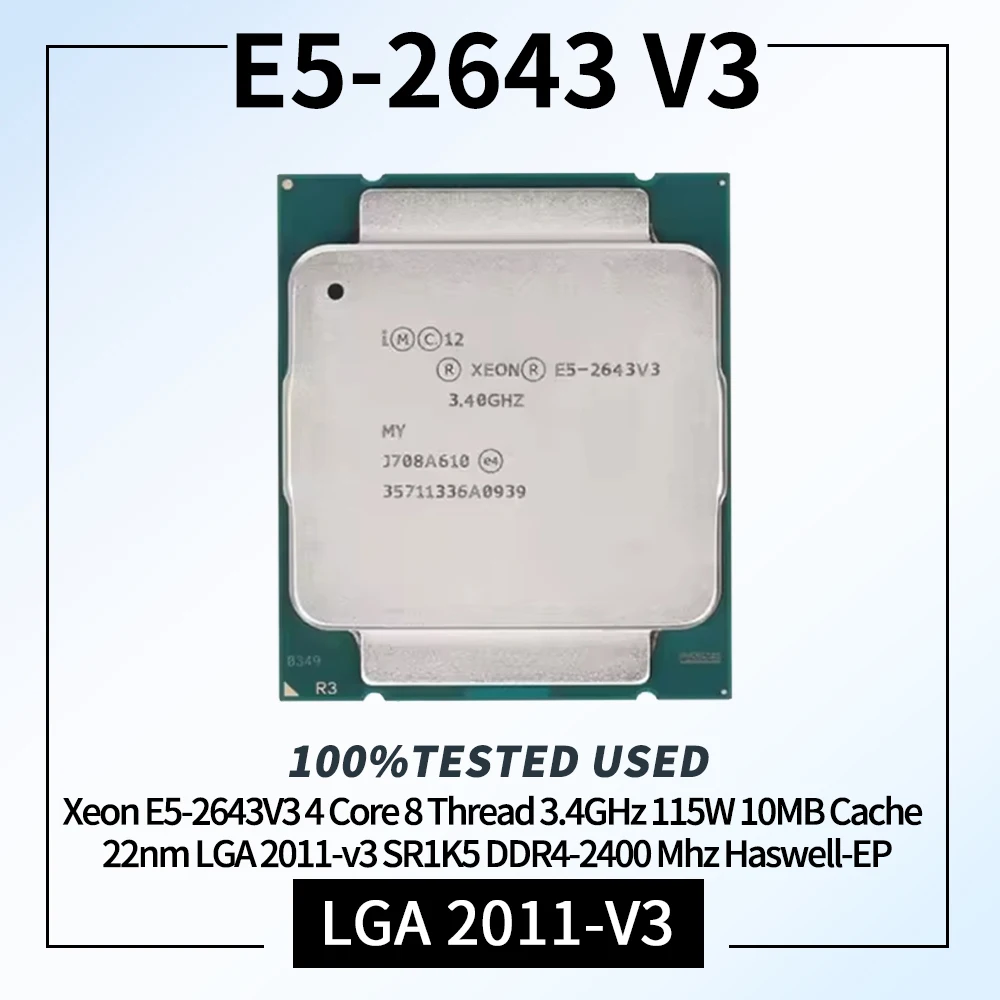 Xeon E5-2643V3 4 Core 8 Thread 3.4GHz 115W 10MB Cache 22nm LGA 2011-v3 SR1K5 DDR4-2400 Mhz Haswell-EP
