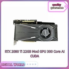 RTX 2080 Ti 22GB Mod GPU 300 Core AI CUDA Rendering Deep Learning Non Mining