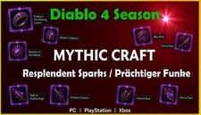 Diablo 4 Season 15 Resplends Spark Magnifica Scintilla Mythic Craft PS PC XBOX SC
